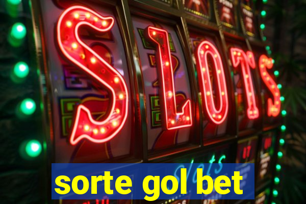 sorte gol bet